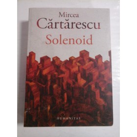 SOLENOID  -  MIRCEA  CARTARESCU